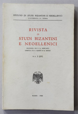 RIVISTA DI STUDI BIZANTINI E NEOELLENICI , n. 5 ,XV , 1968 foto