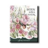 Isten soha nem alszik (1. kiad&aacute;s) - Sri Chinmoy