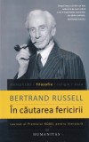 Bertrand Russell - In cautarea fericirii