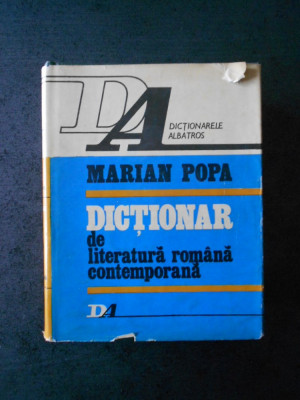 Marian Popa - Dictionar de literatura romana contemporana foto
