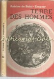 Cumpara ieftin Terre Des Hommes - Antoine de Saint-Exupery, editie 1968, Franceza, Carte Filosofie, Didactica si Pedagogica