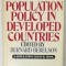 POPULATION POLICY IN DEVELOPED COUNTRIES , edited by BERNARD BERELSON , A POPULATION COUNCIL BOOK , 1974