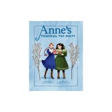 Anne's Tragical Tea Party: Inspired by Anne of Green Gables