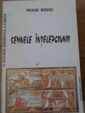 SEMNELE INTELEPCIUNII SCHITA PENTRU O ISTORIE ESEISTICA A CARTII-NICOLAE BUSUIOC