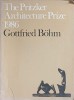 The Pritzker Architecture Prize 1986 Gottfried Bohm - Album Arta, Romana, Hyatt, Paperback, 23x31cm