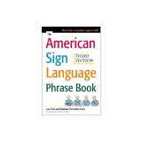 The American Sign Language Phrase Book