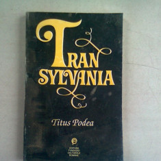 TRANSYLVANIA - TITUS PODEA (EDITIE IN LIMBA ENGLEZA)