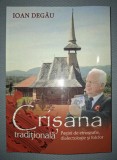Crisana Traditionala Vol VI Etnografie Dialectologie Folclor Carte Second Hand Ioan Degau