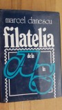 Filatelia de la A la Z- Marcel Danescu