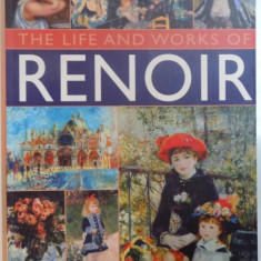 THE LIFE AND WORKS OF RENOIR by SUSIE HODGE , 2011