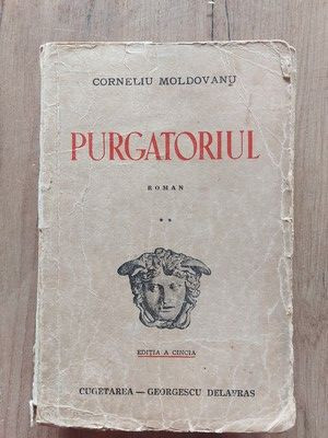 Purgatoriul vol 2 ed V -Corneliu Moldovanu foto