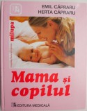 Mama si copilul &ndash; Emil Capraru, Herta Capraru