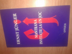 Ernst Junger - Mantrana. Invitatie la un joc (Ed. Antaios 2002) - autograf trad. foto