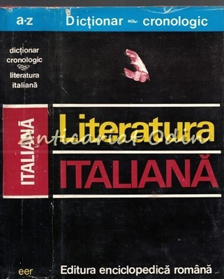 Dictionar Cronologic Literatura Italiana - Nina Facon - Tiraj: 6400 Exemplare foto