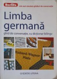 LIMBA GERMANA. GHID DE CONVERSATIE CU DICTIONAR BILINGV-ALINA STEFANESCU-248176