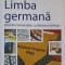 LIMBA GERMANA. GHID DE CONVERSATIE CU DICTIONAR BILINGV-ALINA STEFANESCU-248176