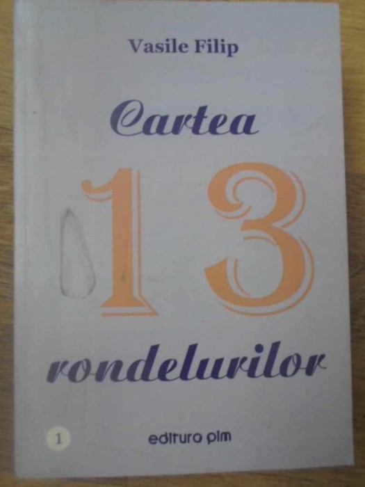 CARTA RONDELURILOR 1-VASILE FILIP