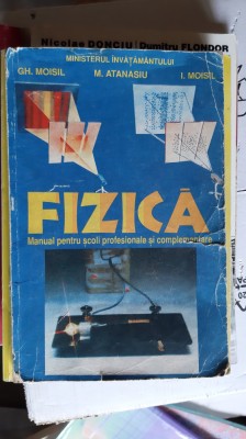 FIZICA - Manual pentru scoli profesionale si complementare. Gh. Moisil. ATANASIU foto