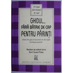 Ghidul... fara bataie de cap pentru parinti