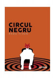Circul Negru - Paperback brosat - Radu Tihon - Letras