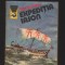 C9677 EXPEDITIA IASON. IN CAUTAREA LANII DE AUR - TIM SEVERIN