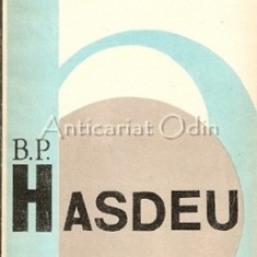 B. P. Hasdeu - Mihai Dragan