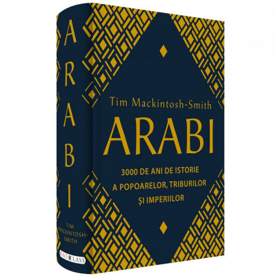 Arabi, Tim Mackintosh-Smith - Editura RAO Books foto