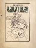 Ocrotirea vanatului mic - Gh. Nedici (1927)