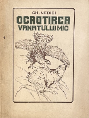 Ocrotirea vanatului mic - Gh. Nedici (1927) foto