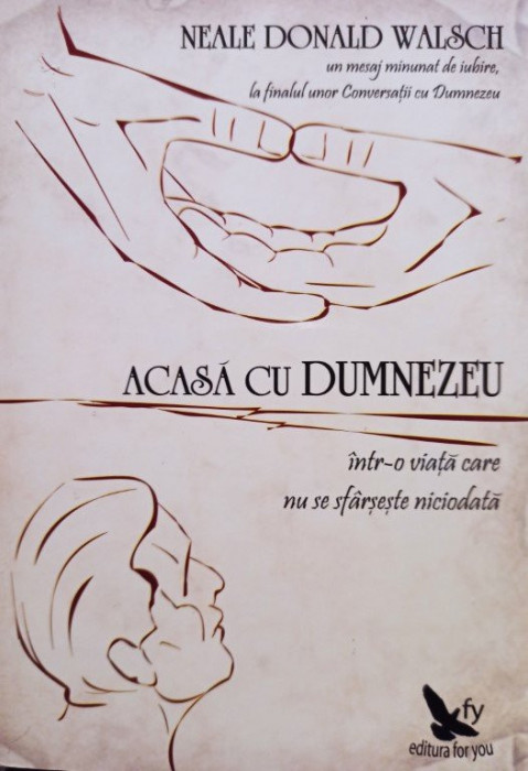 Neale Donald Walsch - Acasa cu Dumnezeu (2007)