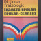 DICTIONAR FRAZEOLOGIC FRANCEZ-ROMAN ROMAN-FRANCEZ - Gorunescu