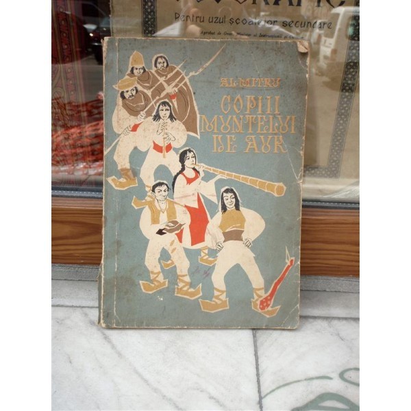 COPIII MUNTELUI DE AUR , AL. MITRU , EDITIA A 3-A