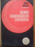 Bolnavi Cardiovasculari Chirurgicali - Tiberiu Ghitescu ,519640
