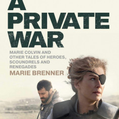 A Private War | Marie Brenner