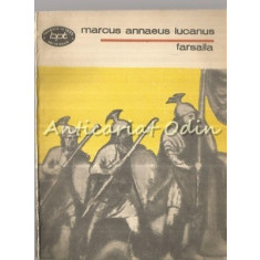 Farsalia. Despre Razboiul Civil - Marcus Annaeus Lucanus