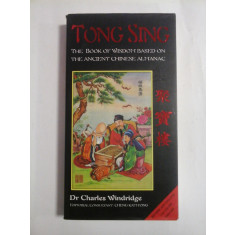 TONG SING - THE CHINESE BOOK OF WISDOM