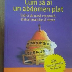 Cum sa ai un abdomen plat- Celine Adam, Mario Chaput