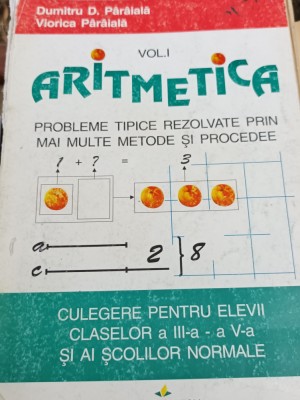 ARITMETICA PROBLEME TIPICE REZOLVATE PRIN MAI MULTE METODE SI PROCEDEE foto