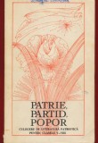 "Patrie , Partid, Popor, culegere de literatura patriotica pentru clasele V - VIII" E.D.P. 1976