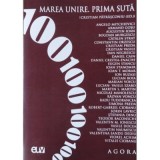 Marea Unire. Prima Suta - Cristian Patrasconiu