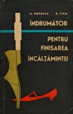 Cumpara ieftin &Icirc;ndrumător pentru finisarea &icirc;ncălțămintei - 1964 - A. Fica (J421)