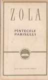 Cumpara ieftin Emile Zola - Pantecele Parisului, Roman Literatura Franceza Universala, Editura Pentru Literatura Universala, Brosata, 1968