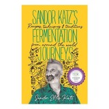 Cumpara ieftin Sandor Katz's Fermentation Journeys, Sandor Ellix Katz
