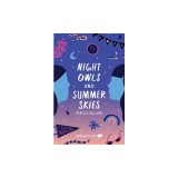 Night Owls and Summer Skies