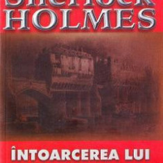 Intoarcerea lui Sherlock Holmes - Arthur Conan Doyle