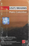 Caseta Liszt &amp; Brahms - Piano Concertos, originala, Casete audio
