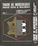 Tratat de Merceologie, Produse Textile si Incaltaminte - 2 vol.