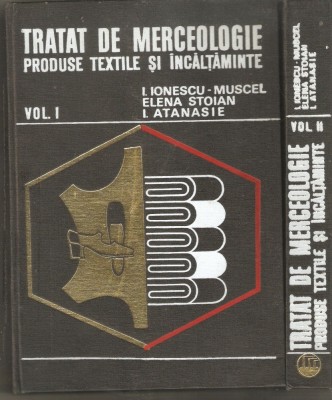 Tratat de Merceologie, Produse Textile si Incaltaminte - 2 vol. foto