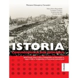 Manual Istoria comunismului din Romania. Clasele 12-13 - Felicia-Elena Boscodeala