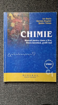 CHIMIE MANUAL PENTRU CLASA A XI-A - Baciu, Bogdan foto